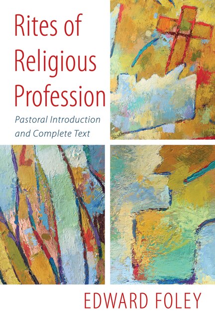 Rites of Religious Profession: Pastoral Introduction and Complete Text