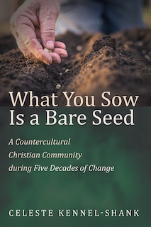 Front cover_What You Sow Is a Bare Seed
