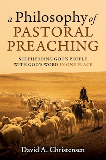 Couverture_A Philosophy of Pastoral Preaching