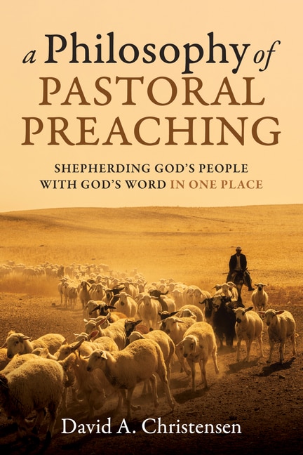 Couverture_A Philosophy of Pastoral Preaching