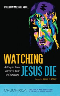 Front cover_Watching Jesus Die