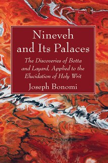Front cover_Nineveh and Its Palaces