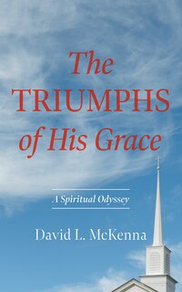 Front cover_The Triumphs of His Grace