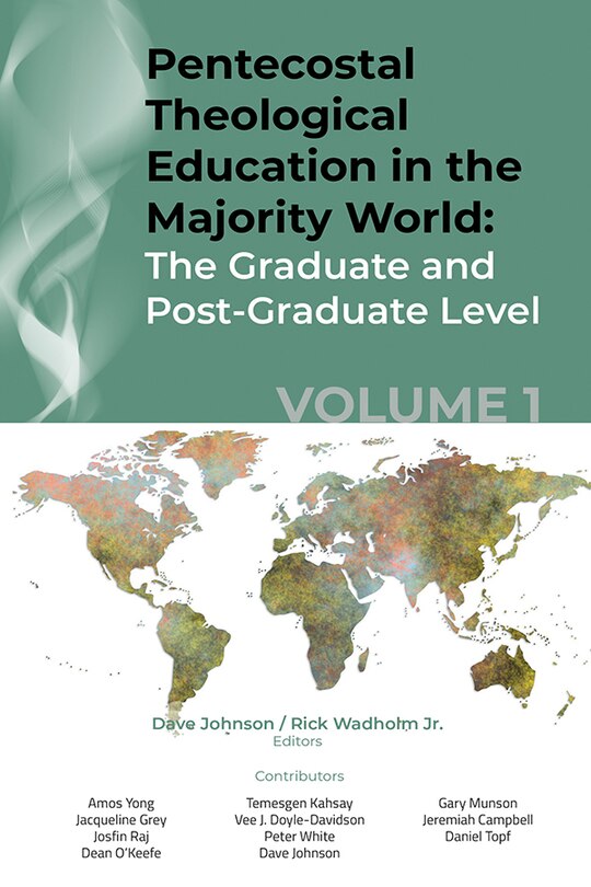 Front cover_Pentecostal Theological Education in the Majority World, Volume 1