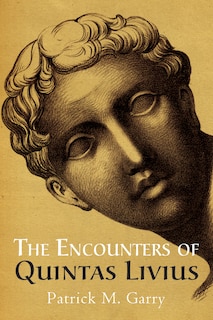 Couverture_The Encounters of Quintas Livius