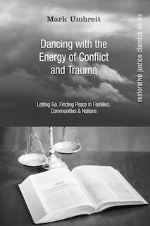 Front cover_Dancing with the Energy of Conflict and Trauma