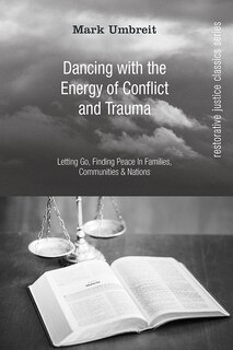 Front cover_Dancing with the Energy of Conflict and Trauma