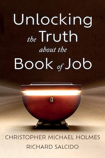 Front cover_Unlocking the Truth about the Book of Job