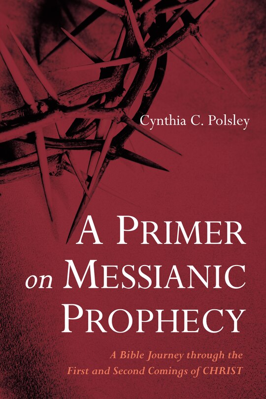 Couverture_A Primer on Messianic Prophecy
