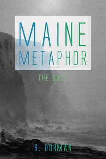 Couverture_Maine Metaphor: The Gulf