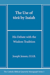 Front cover_The Use of tôrâ by Isaiah