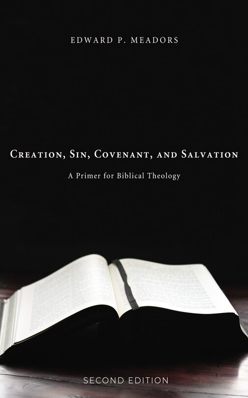 Couverture_Creation, Sin, Covenant, and Salvation, 2nd Edition