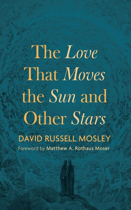 Couverture_The Love That Moves the Sun and Other Stars