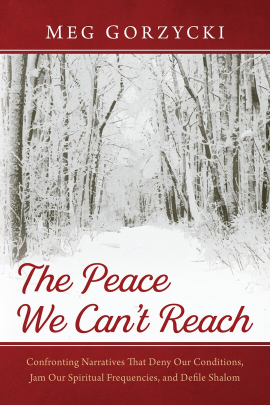 The Peace We Can't Reach