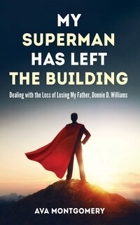 Couverture_My Superman Has Left the Building
