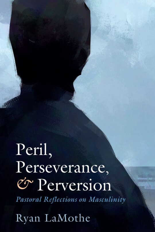Couverture_Peril, Perseverance, and Perversion