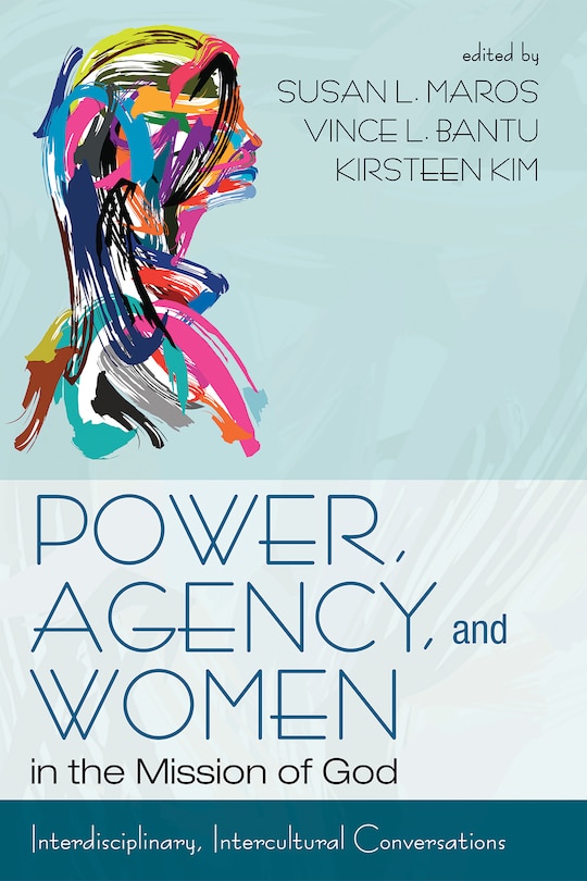 Front cover_Power, Agency, and Women in the Mission of God