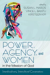 Front cover_Power, Agency, and Women in the Mission of God