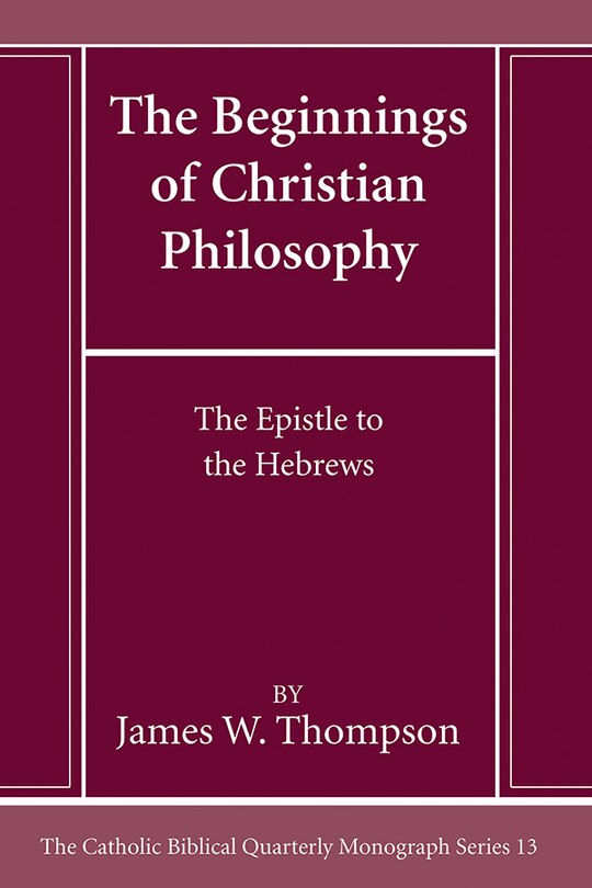 Front cover_The Beginnings of Christian Philosophy