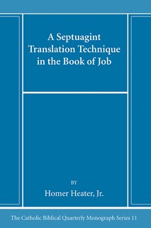 Front cover_A Septuagint Translation Technique in the Book of Job