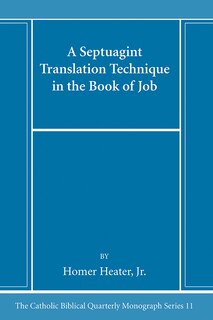 Front cover_A Septuagint Translation Technique in the Book of Job