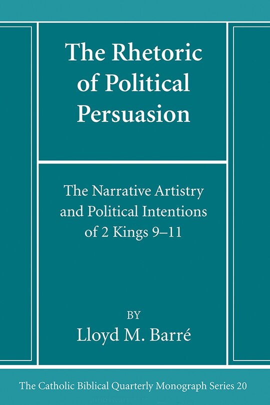 Front cover_The Rhetoric of Political Persuasion