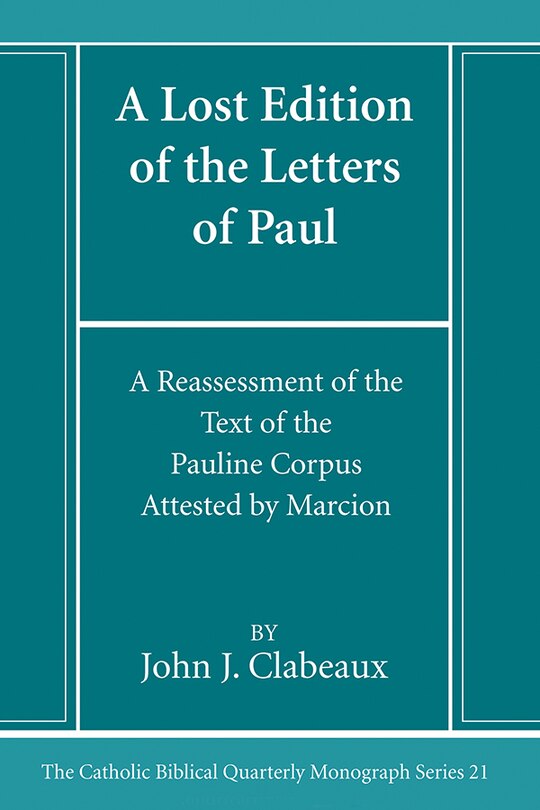 Front cover_A Lost Edition of the Letters of Paul