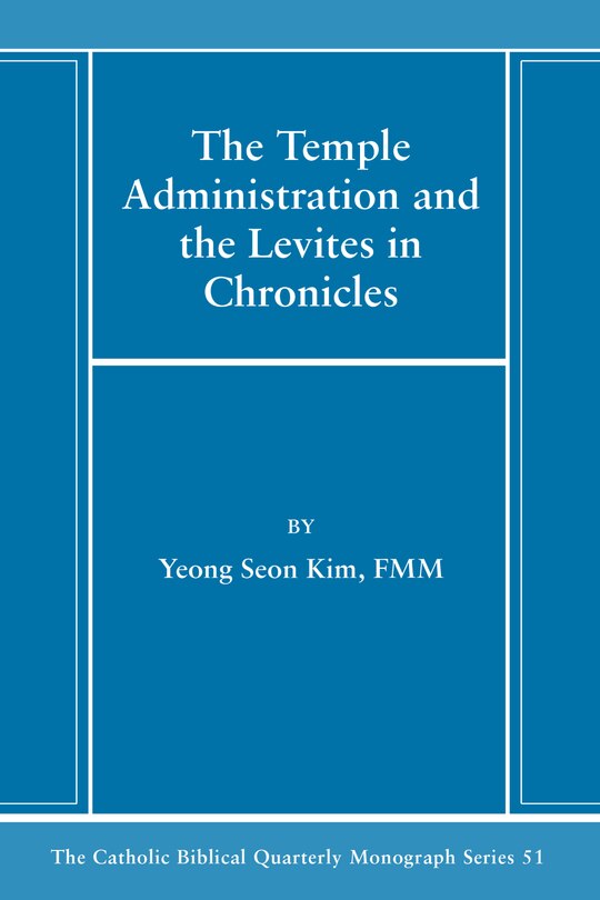 Front cover_The Temple Administration and the Levites in Chronicles