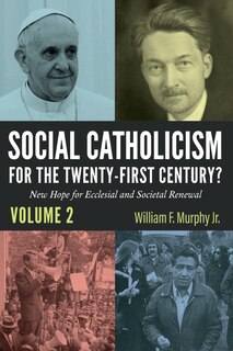 Couverture_Social Catholicism for the Twenty-First Century?--Volume 2