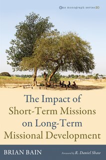Front cover_The Impact of Short-Term Missions on Long-Term Missional Development