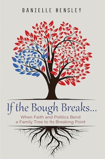 Front cover_If the Bough Breaks . . .