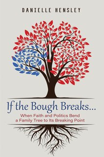 Front cover_If the Bough Breaks . . .