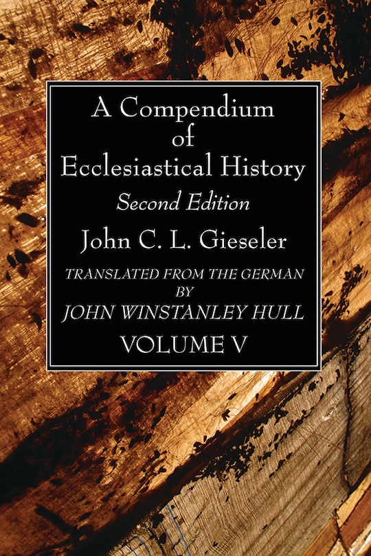 A Compendium of Ecclesiastical History, Volume 5