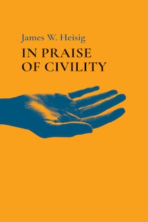 Front cover_In Praise of Civility
