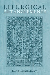 Couverture_Liturgical Entanglements