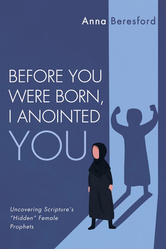 Couverture_Before You Were Born, I Anointed You