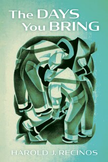 Front cover_The Days You Bring