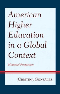 Front cover_American Higher Education in a Global Context
