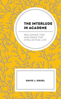 Front cover_The Interlude in Academe