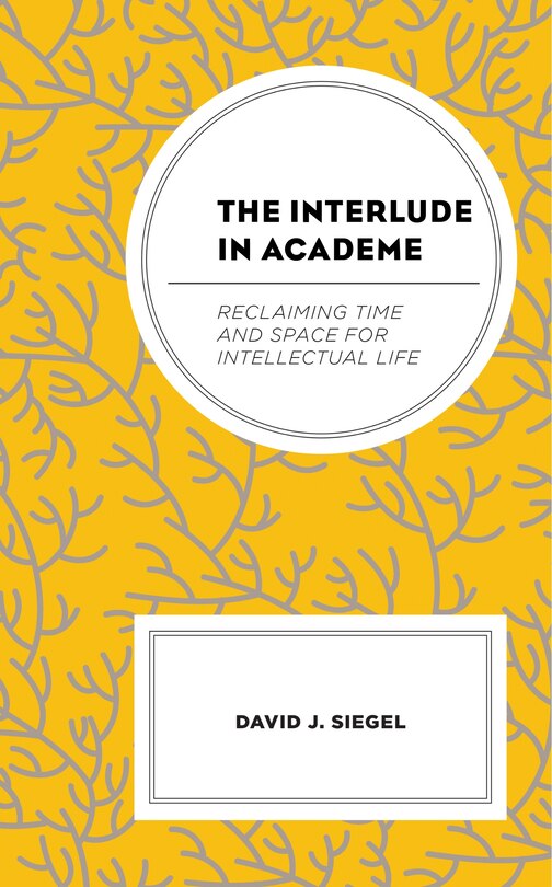 Front cover_The Interlude in Academe