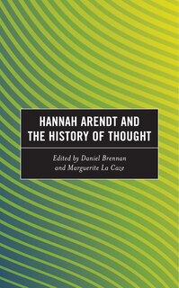 Front cover_Hannah Arendt and the History of Thought