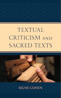 Textual Criticism and Sacred Texts