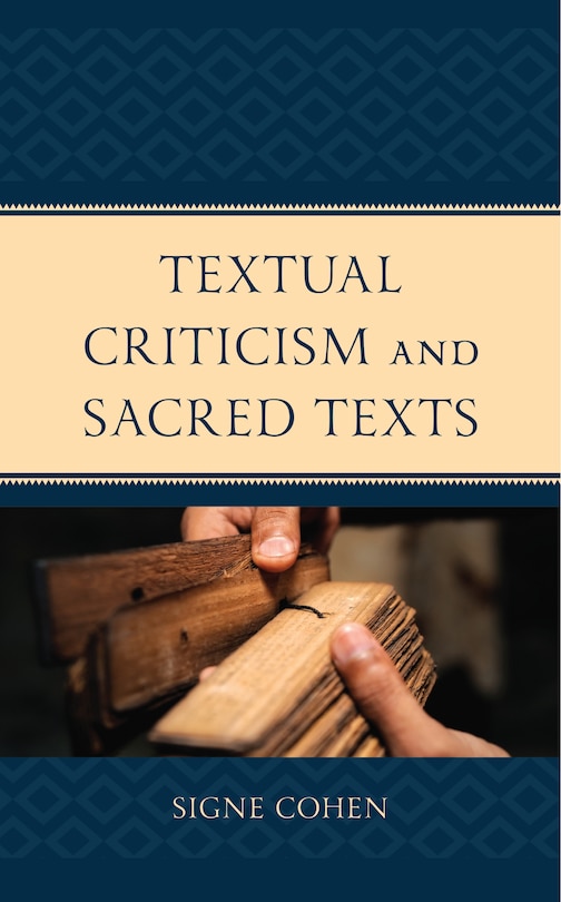 Textual Criticism and Sacred Texts