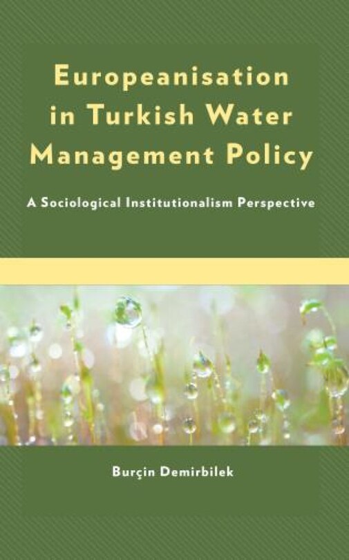 Front cover_Europeanisation in Turkish Water Management Policy