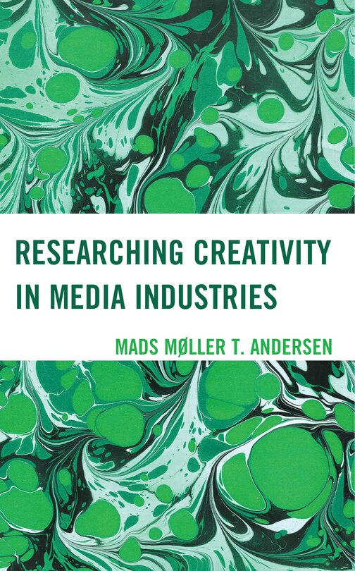 Front cover_Researching Creativity in Media Industries