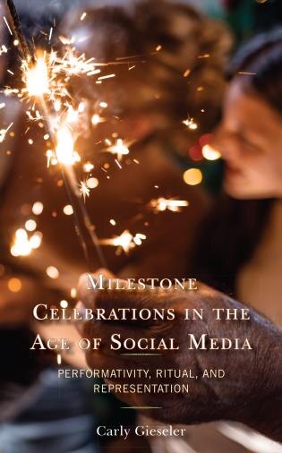 Couverture_Milestone Celebrations in the Age of Social Media