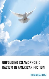 Couverture_Unfolding Islamophobic Racism in American Fiction