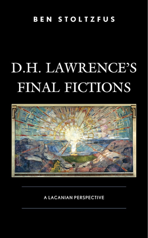 Front cover_D.H. Lawrence’s Final Fictions