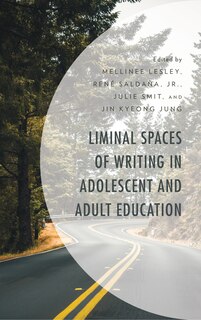 Couverture_Liminal Spaces of Writing in Adolescent and Adult Education