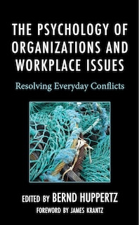 Couverture_The Psychology of Organizations and Workplace Issues